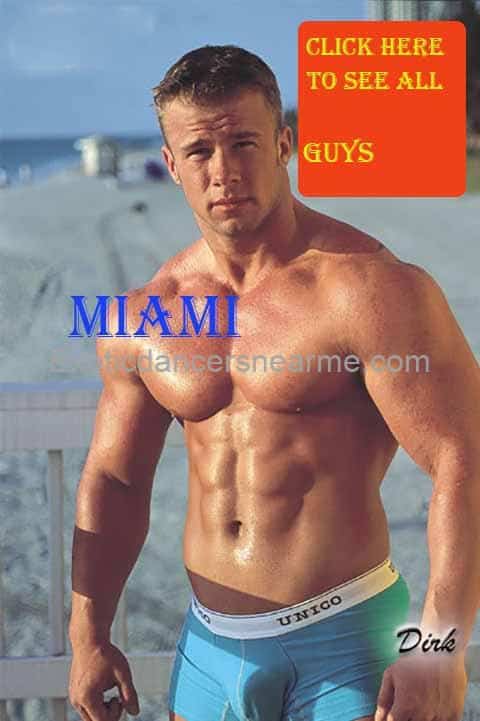 DC bachelorette party male dancer of a guy also that goes to Miami florida
